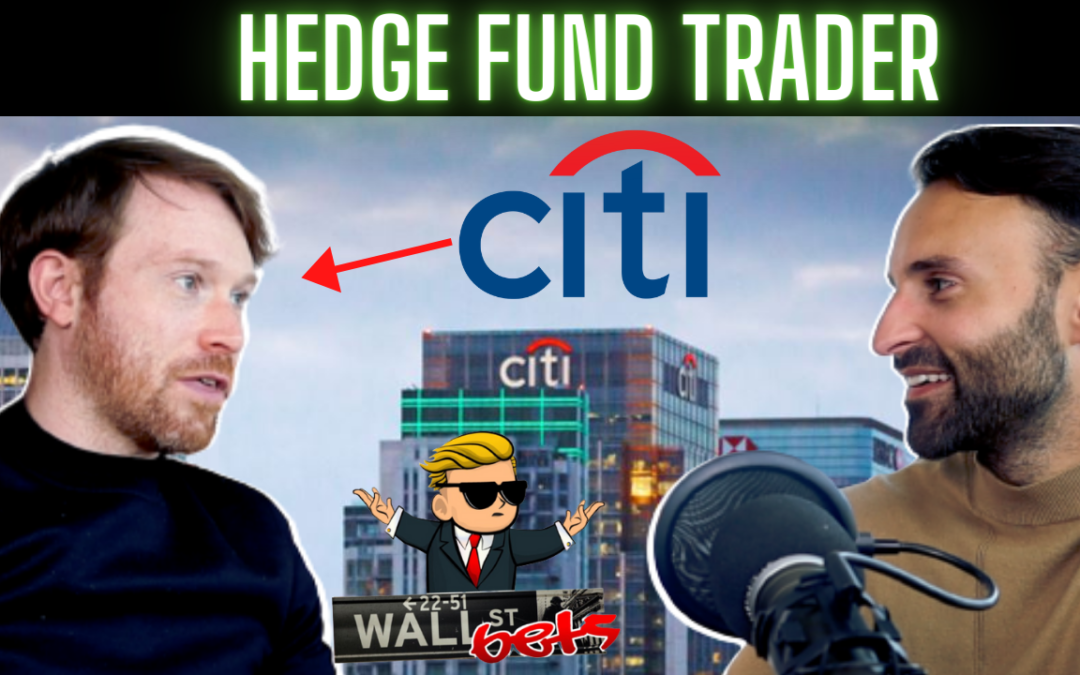 Former Hedge Fund Trader REVEALS ALL | Interview | CITI GROUP INVESTMENT BANK|
