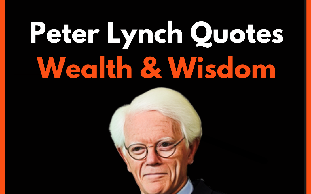16 Brilliant Peter Lynch Quotes | Investing Strategy |