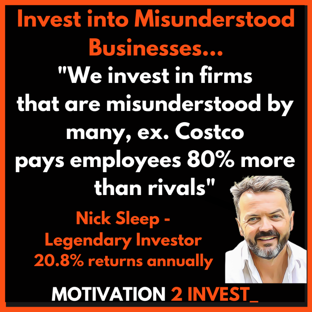 Invest into Misunderstood businesses