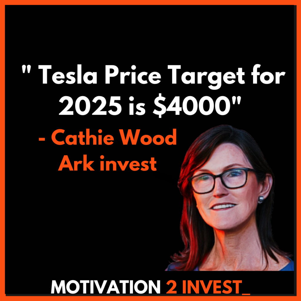Cathie Wood Quotes Ark Invest Tesla Credit: www.Motivation2invest.com/Cathie-Wood