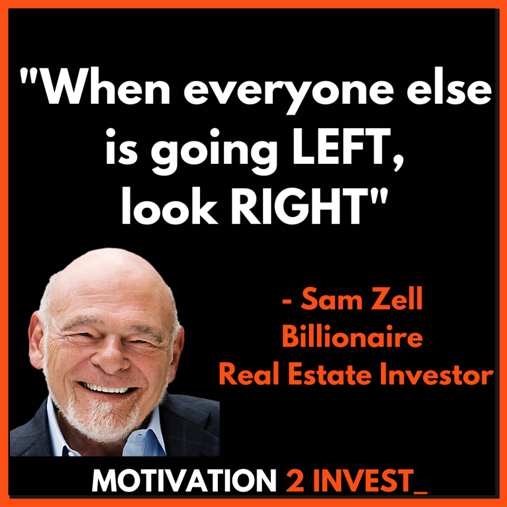 Sam Zell Quotes Investing Real (11)